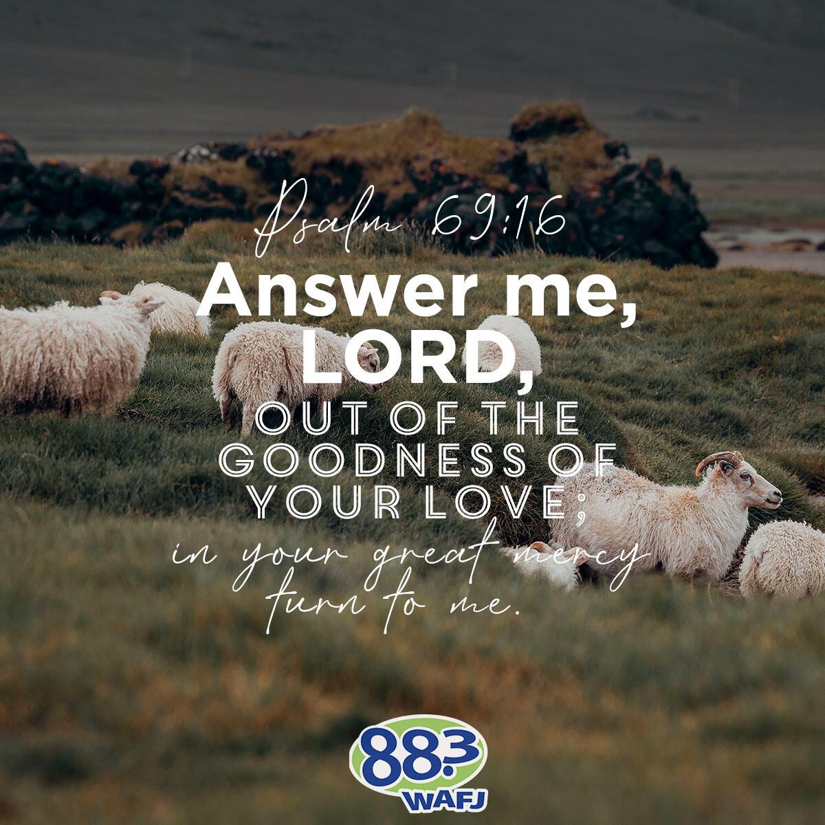 Psalm 69:16 - Verse of the Day