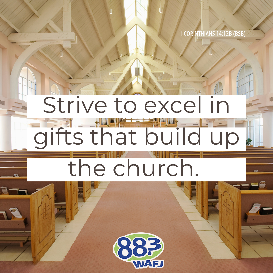 1 Corinthians 14:12b - Verse of the Day