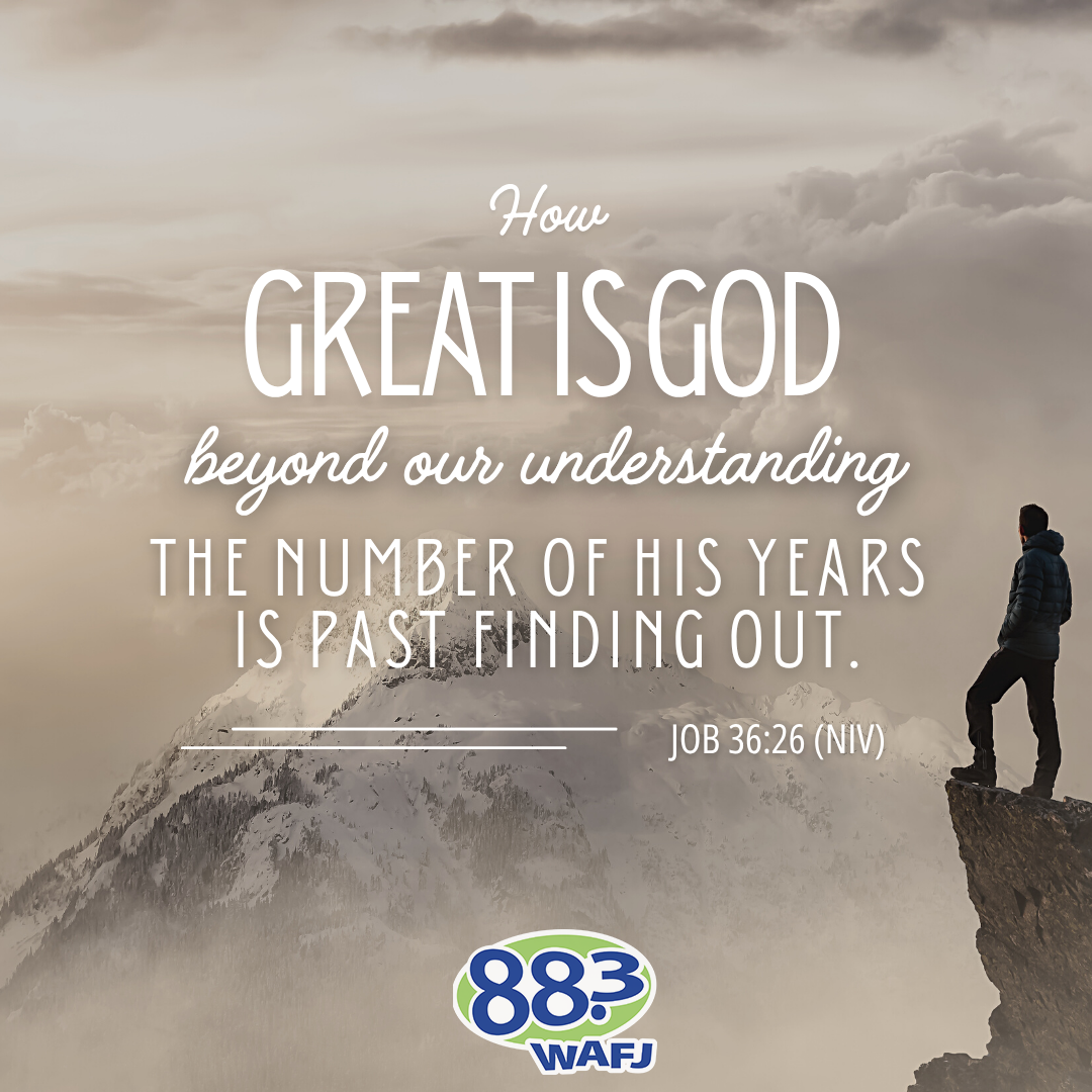 Job 36:26 - Verse of the Day