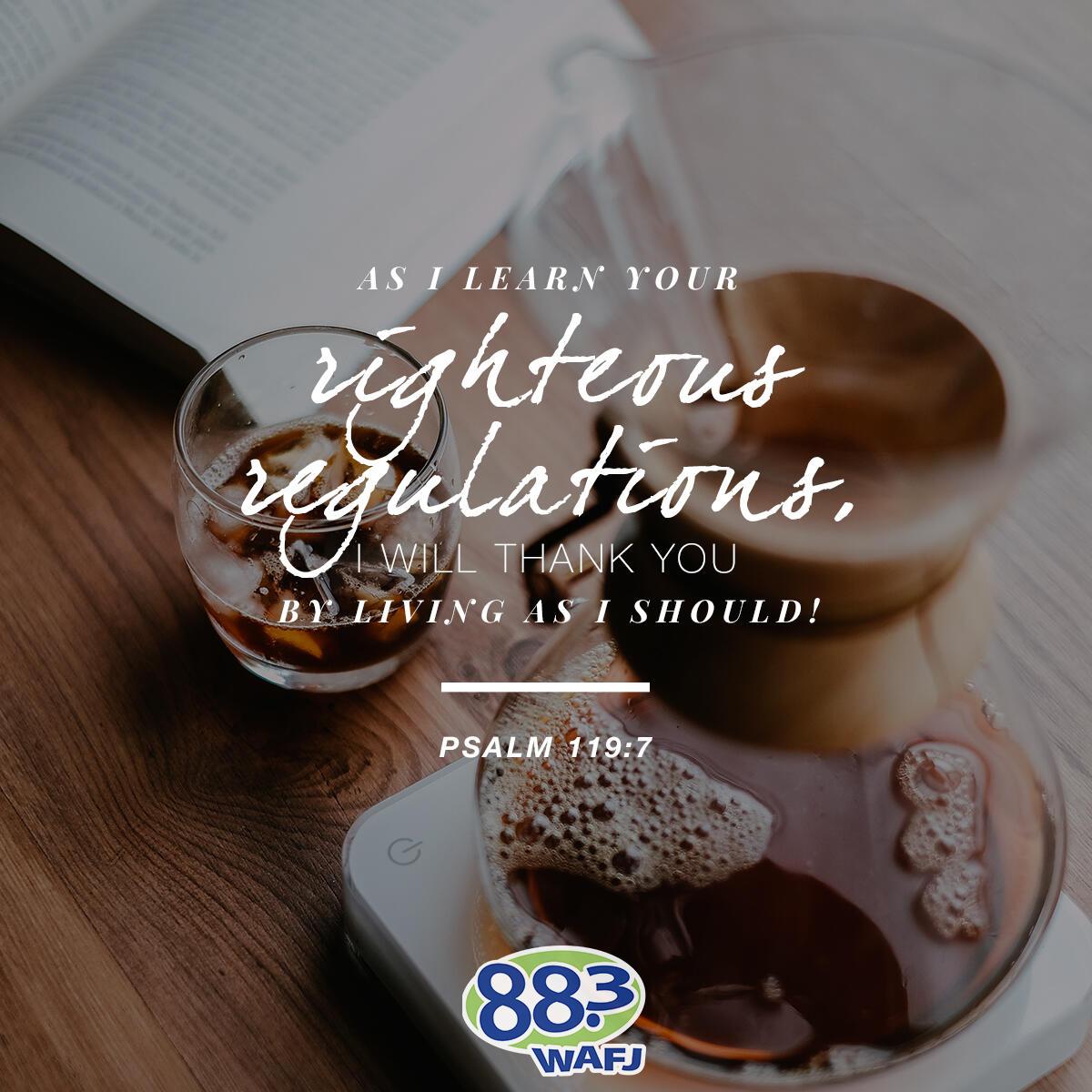 Psalm 119:7 - Verse of the Day