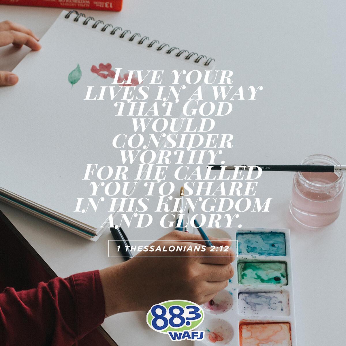 1 Thessalonians 2:12 - Verse of the Day