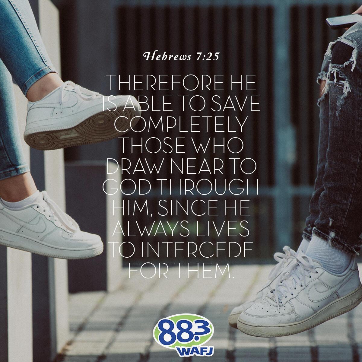 Hebrews 7:25 - Verse of the Day