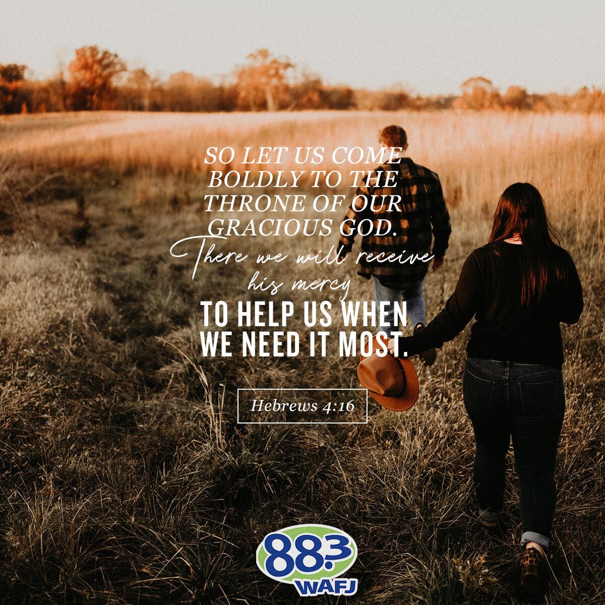 Hebrews 4:16                                     . - Verse of the Day