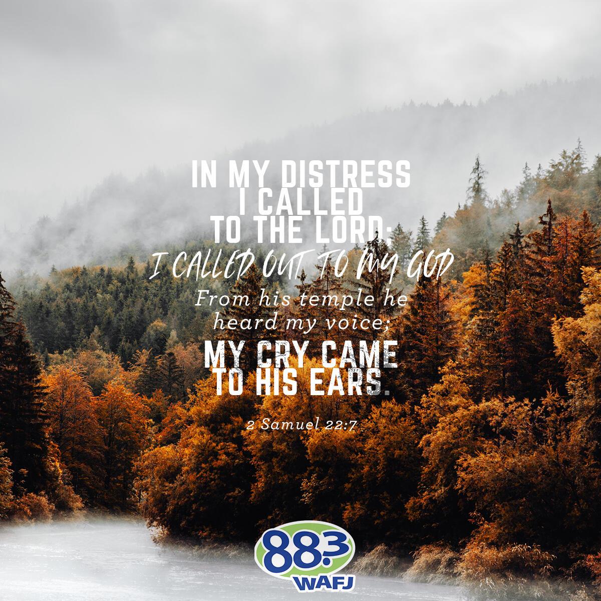 2 Samuel 22:7                                  . - Verse of the Day