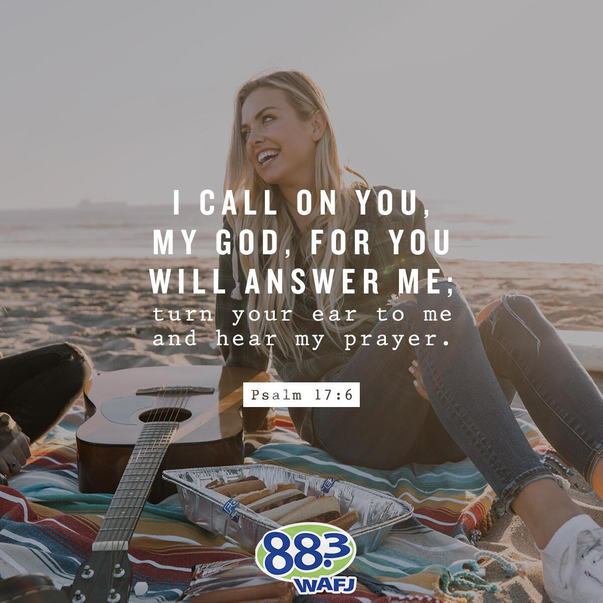 Psalm 17:6 - Verse of the Day