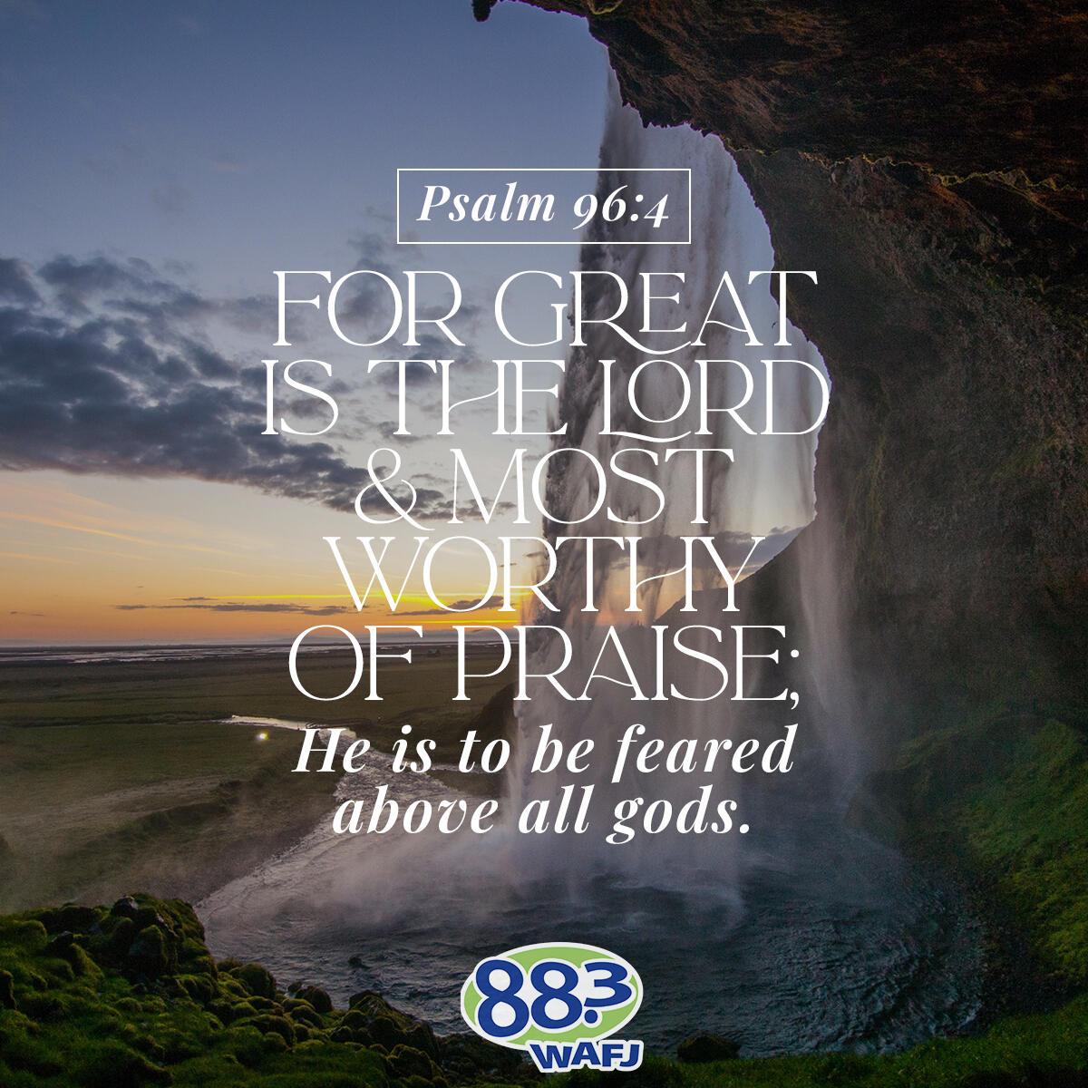 Psalm 96:4 - Verse of the Day
