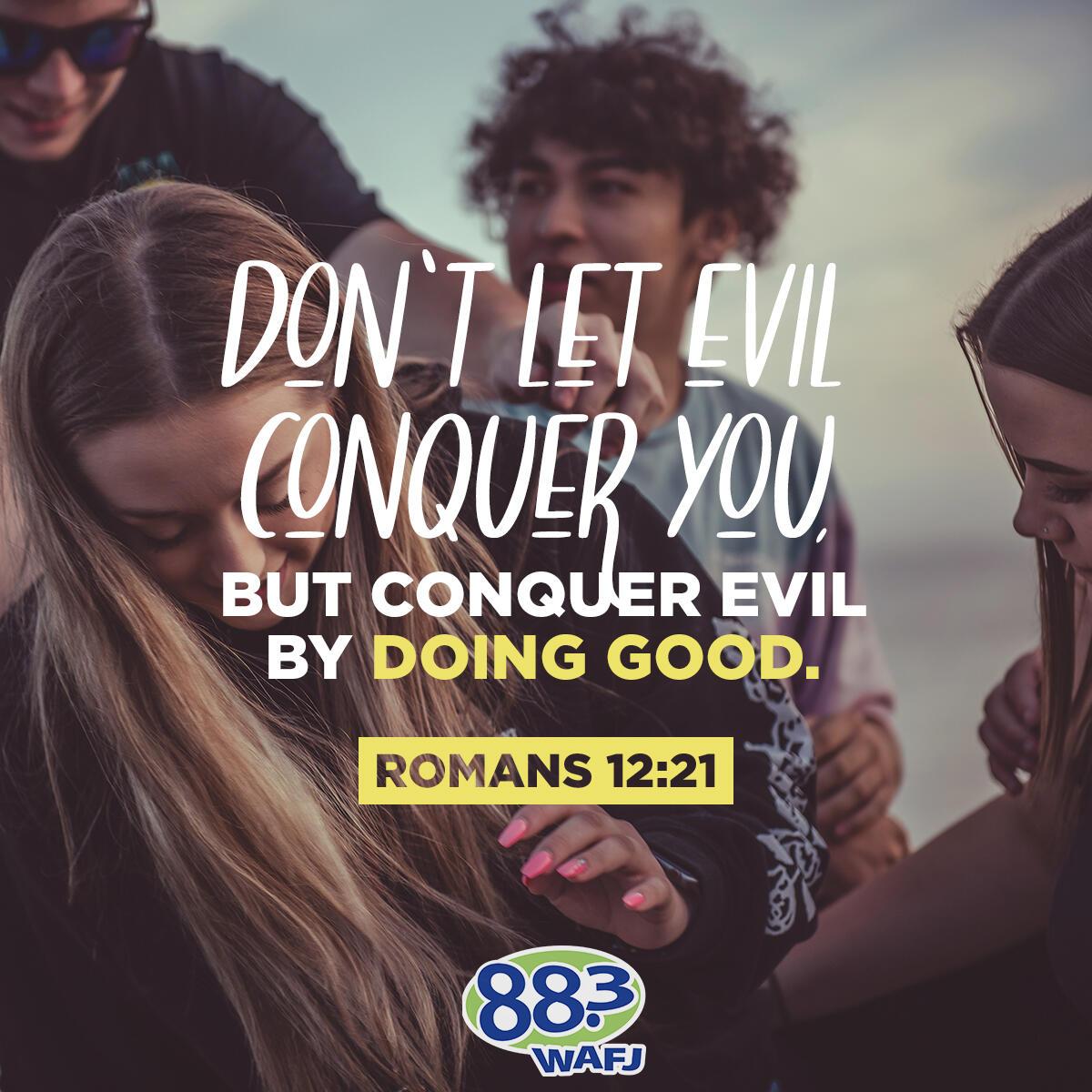 Romans 12:21 - Verse of the Day