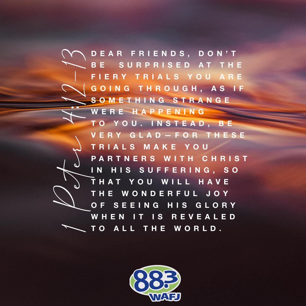 1 Peter 4:12-13 - Verse of the Day