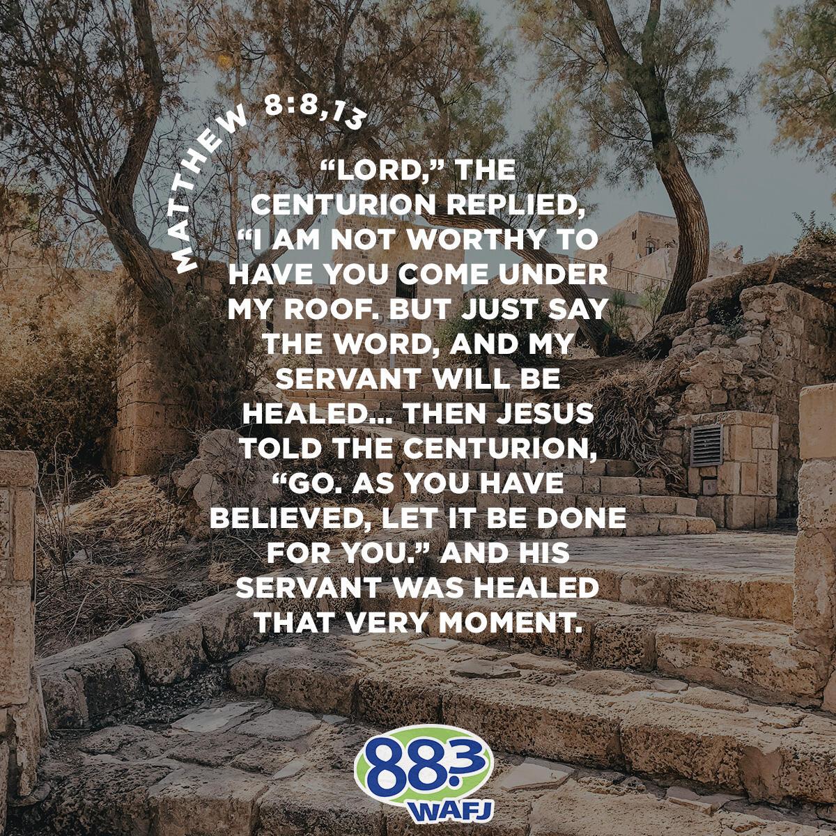 Matthew 8:8,13 - Verse of the Day