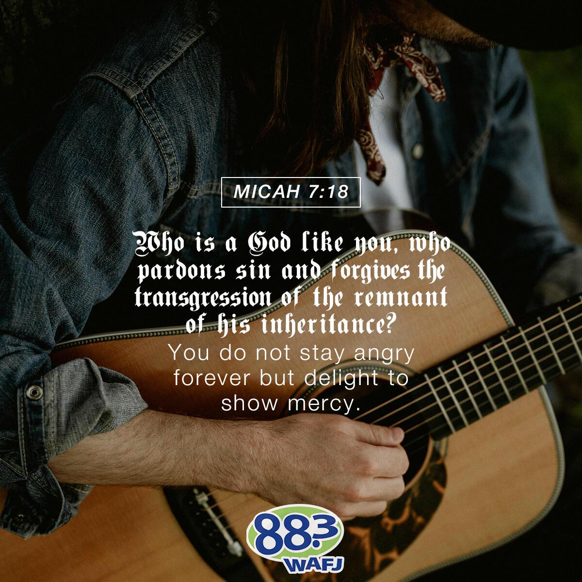 Micah 7:18 - Verse of the Day