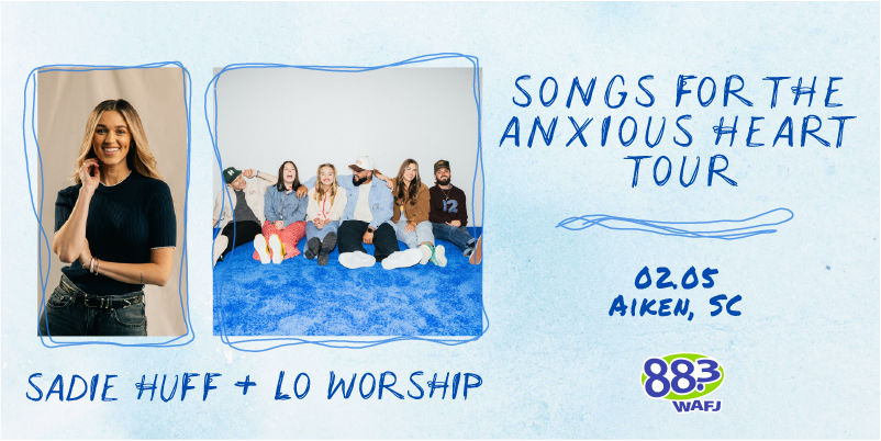 Sadie Robertson Huff & LO Worship: Songs for the Anxious Heart Tour